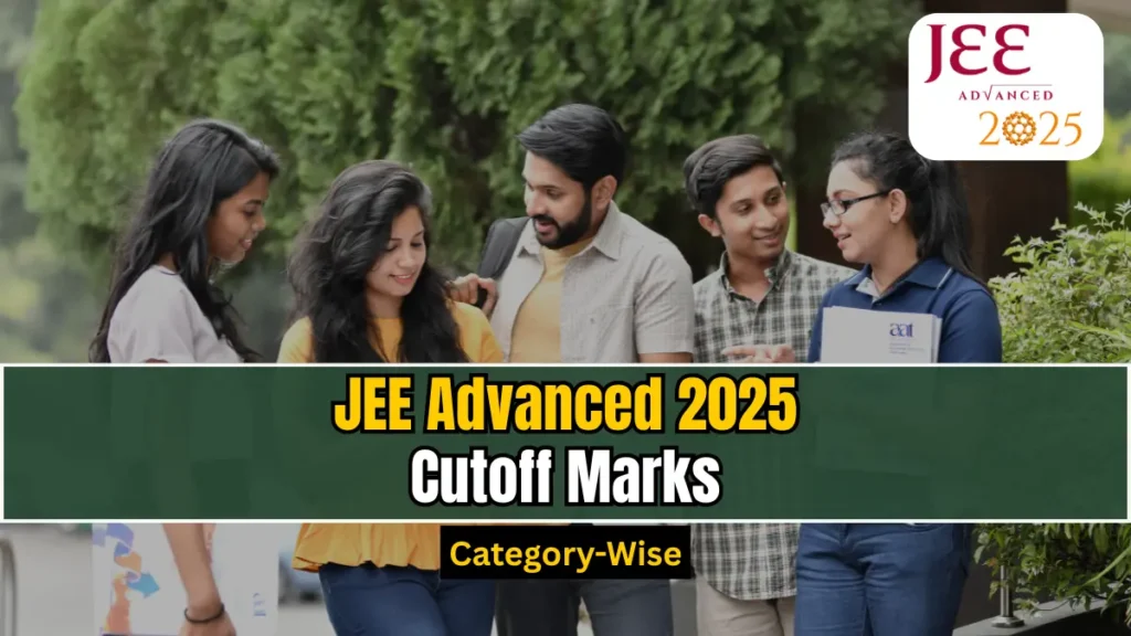 JEE Advanced 2025 Cutoff Marks